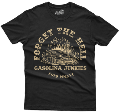 Gasolina Junkies Racing Shirt - Forget the hell - vorn